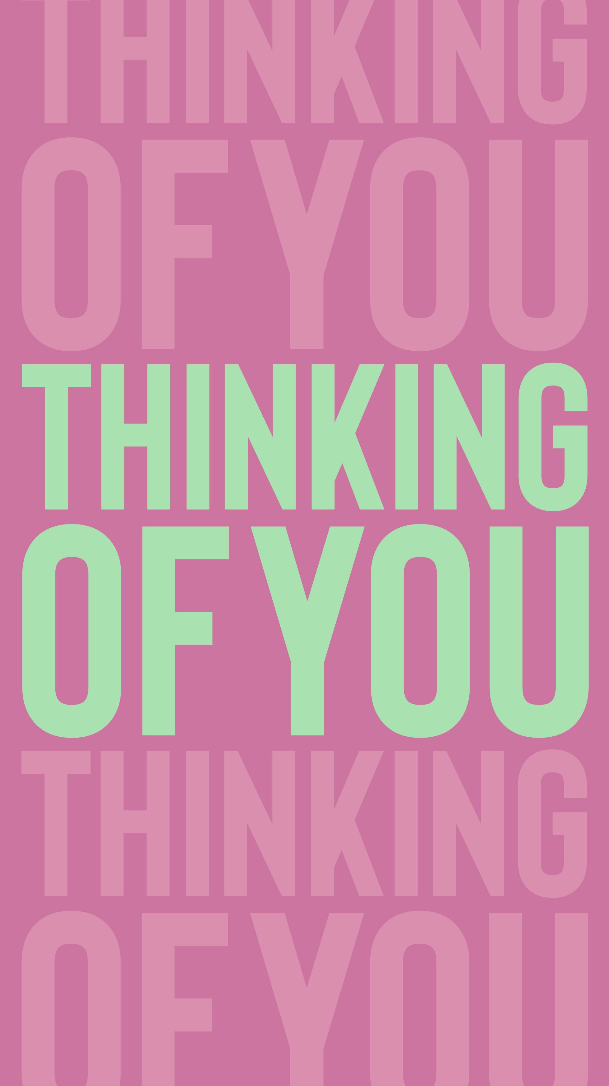 Thinking Of You